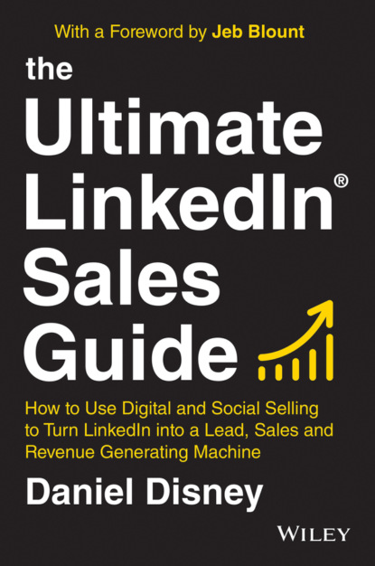 Daniel Disney — The Ultimate LinkedIn Sales Guide