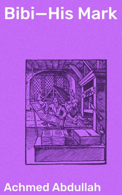 Bibi—His Mark