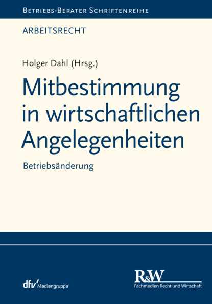 Holger Dahl — Mitbestimmung in wirtschaftlichen Angelegenheiten