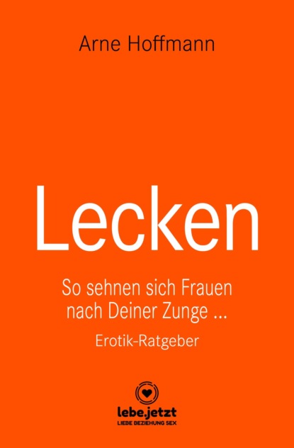 Lecken | Erotischer Ratgeber