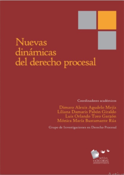 Juli?n Garc?a Ram?rez — Nuevas din?micas del derecho procesal