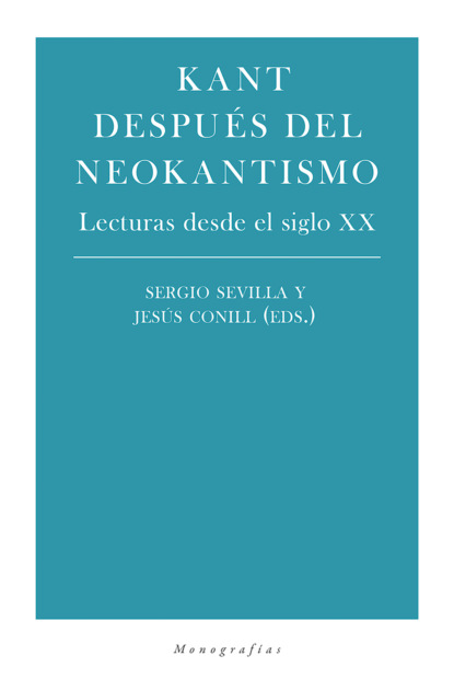 Kant después del neokantismo