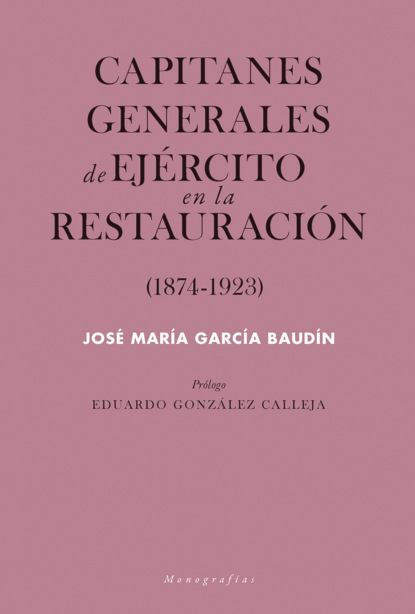 Capitanes generales de Ejército en la Restauración