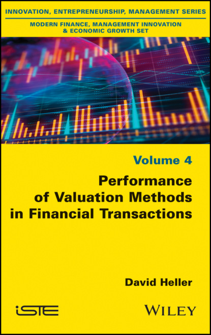 Группа авторов — Performance of Valuation Methods in Financial Transactions