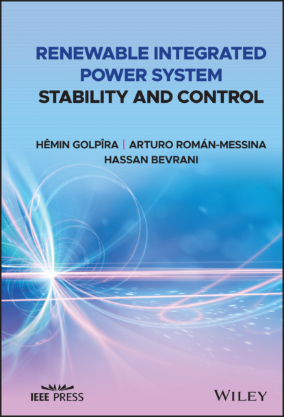 Hassan Bevrani — Renewable Integrated Power System Stability and Control