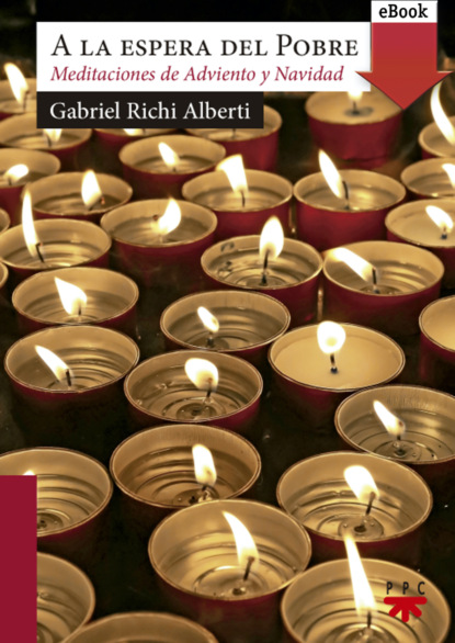 Gabriel Richi Alberti — A la espera del Pobre