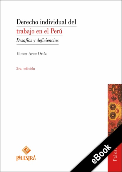 Elmer Arce — Derecho individual del trabajo en el Per?