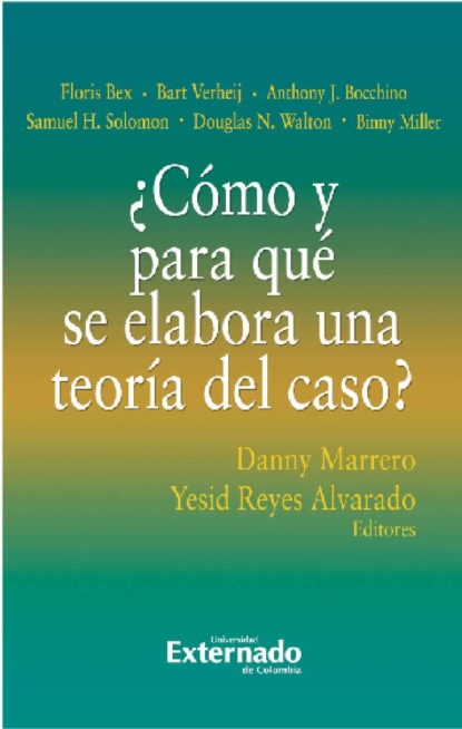 ¿Cómo y para qué se elabora una teoría del caso?