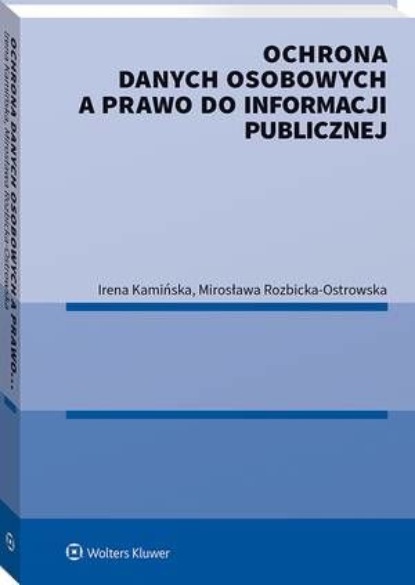 Ochrona danych osobowych a prawo do informacji publicznej