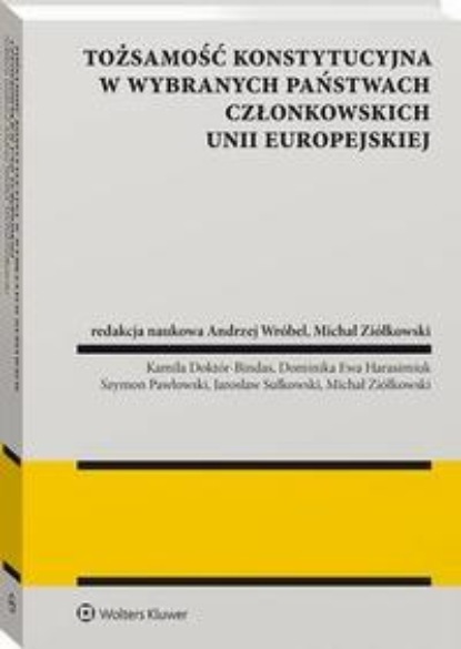 Tożsamość konstytucyjna w wybranych państwach członkowskich Unii Europejskiej