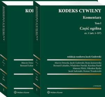 Kodeks cywilny. Komentarz. Tom I. Część ogólna. Cz. 1 i 2