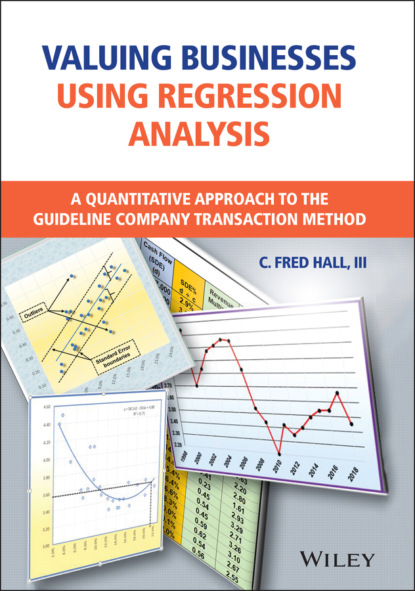 C. Fred Hall, III — Valuing Businesses Using Regression Analysis