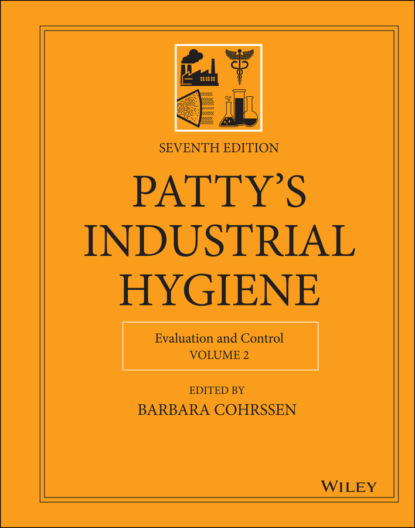 Группа авторов — Patty's Industrial Hygiene, Evaluation and Control