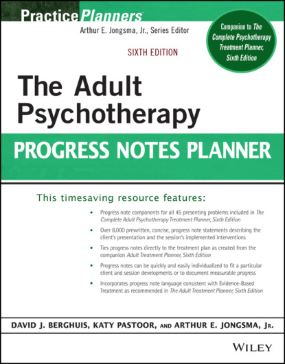 David J. Berghuis — The Adult Psychotherapy Progress Notes Planner