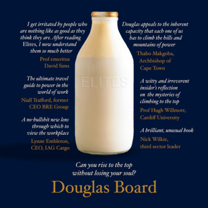 Douglas Board — Elites - Can you rise to the top without losing your soul (Unabridged)