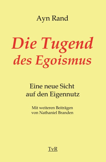 Die Tugend des Egoismus