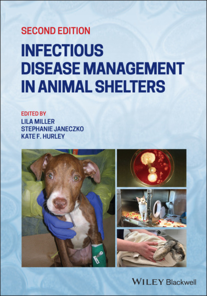 Группа авторов — Infectious Disease Management in Animal Shelters