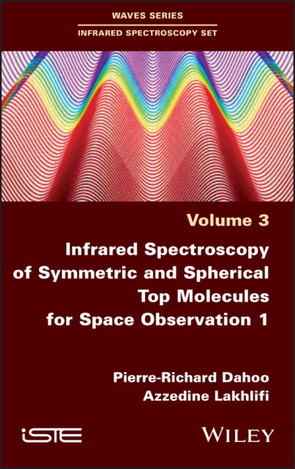 Pierre-Richard Dahoo — Infrared Spectroscopy of Symmetric and Spherical Spindles for Space Observation 1