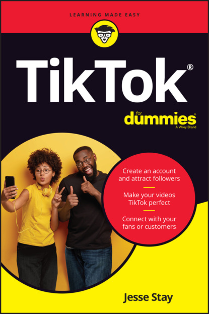 Jesse Stay — TikTok For Dummies