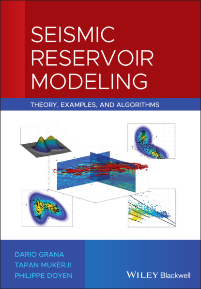 Dario Grana — Seismic Reservoir Modeling