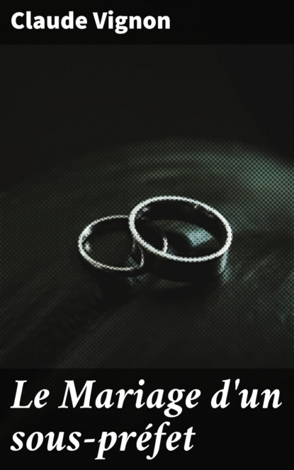 Le Mariage d'un sous-préfet