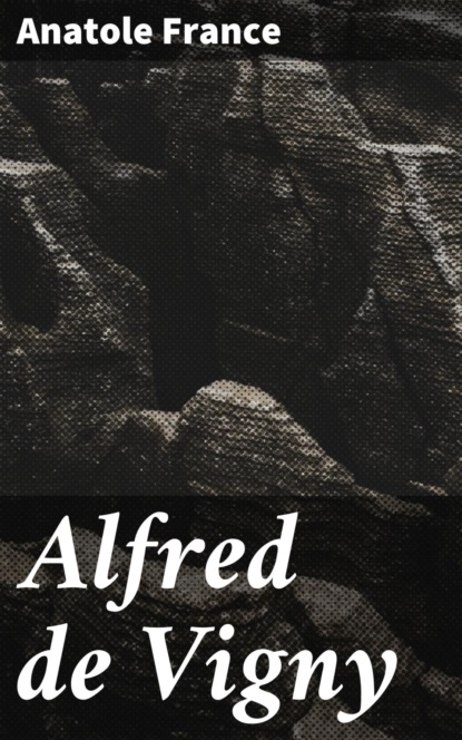 

Alfred de Vigny