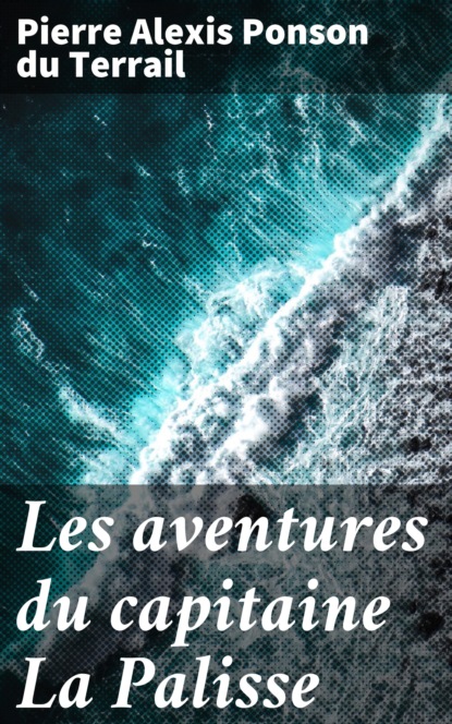 Les aventures du capitaine La Palisse
