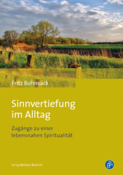 

Sinnvertiefung im Alltag