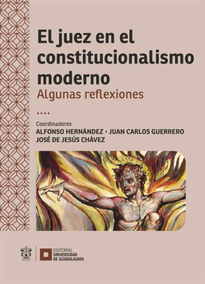 Guillermo Escobar Roca — El juez en el constitucionalismo moderno