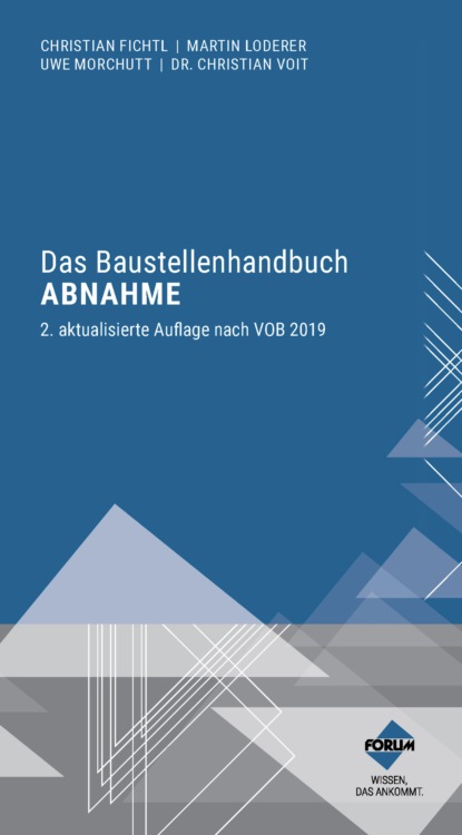 Uwe Morchutt — Das Baustellenhandbuch Abnahme