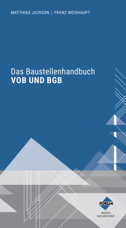 Matthias Jackson — Das Baustellenhandbuch VOB und BGB