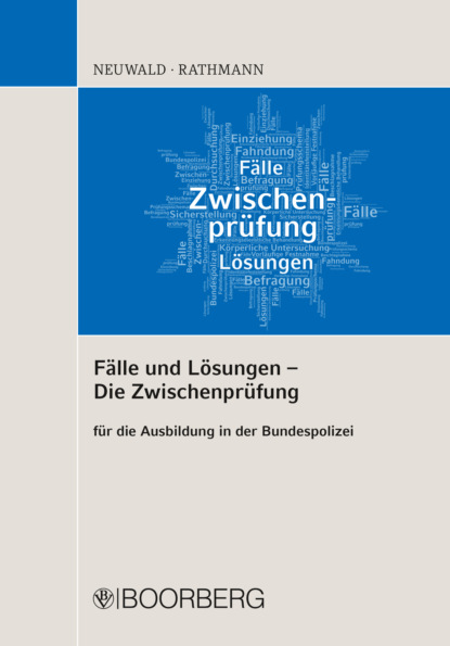 Nils Neuwald — F?lle und L?sungen -  Die Zwischenpr?fung 