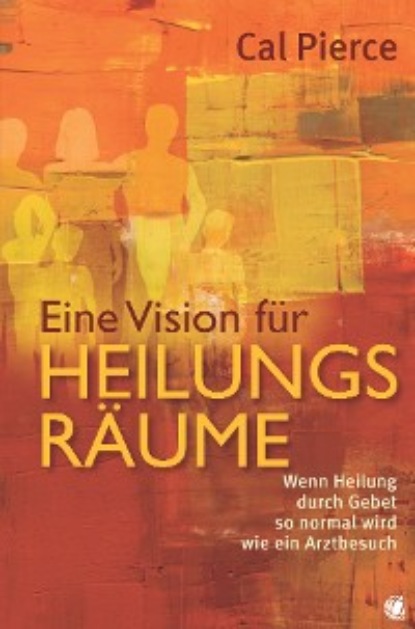 Eine Vision für Heilungsräume