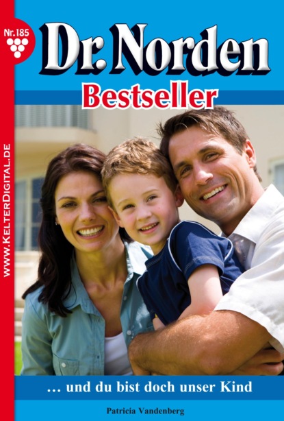 … und du bist doch unser Kind