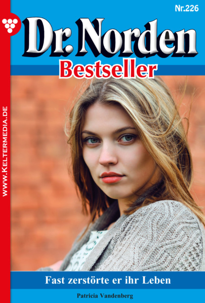 Fast zerstörte er ihr Leben