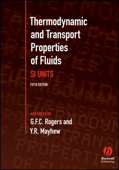 G. F. C. Rogers — Thermodynamic and Transport Properties of Fluids