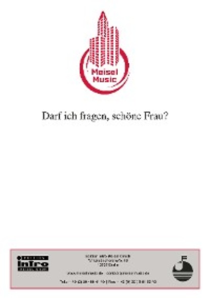 Darf ich fragen, schöne Frau?