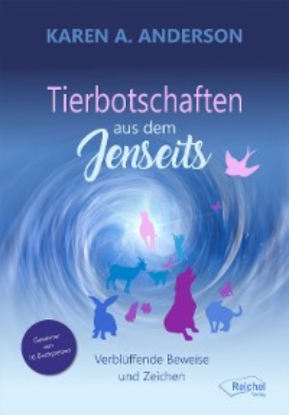 Karen A. Anderson — Tierbotschaften aus dem Jenseits