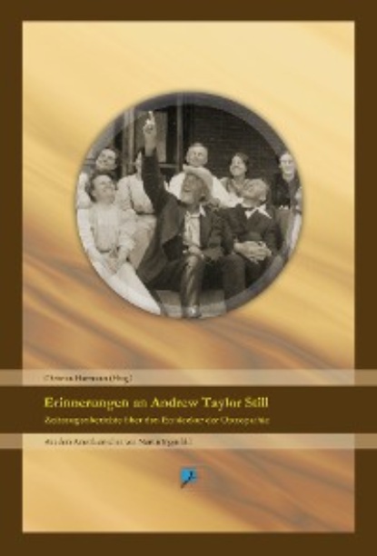 

Erinnerungen an Andrew Taylor Still