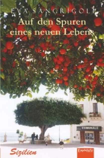 Auf den Spuren eines neuen Lebens