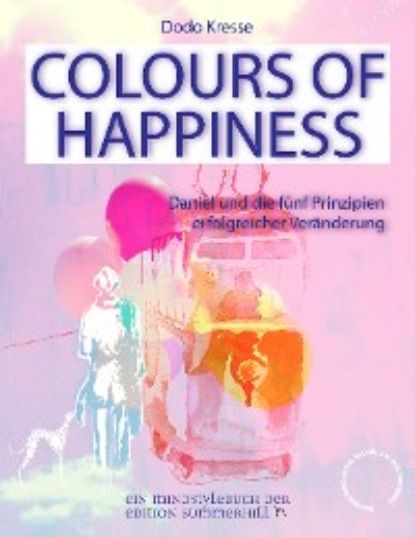 Dodo Kresse — COLOURS OF HAPPINESS