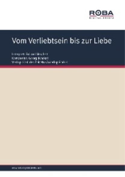 Vom Verliebtsein bis zur Liebe