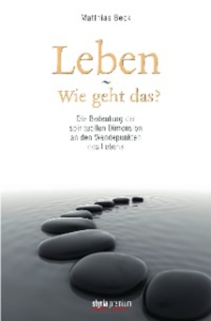 Leben - Wie geht das?