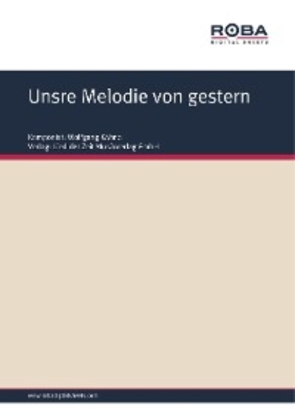 Unsre Melodie von gestern