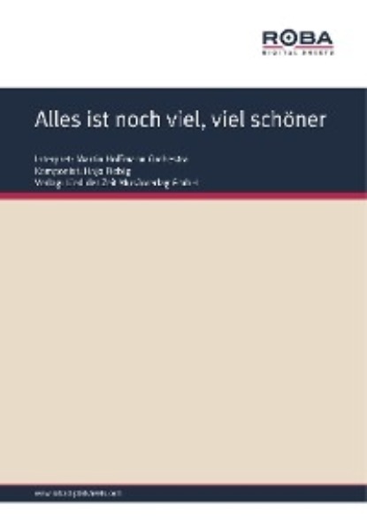 Alles ist noch viel, viel schöner