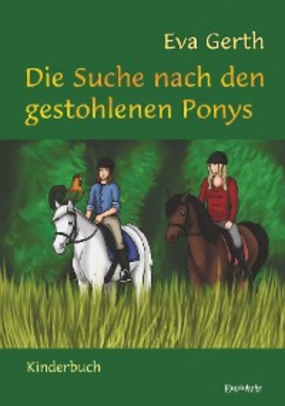 Eva Gerth — Die Suche nach den gestohlenen Ponys