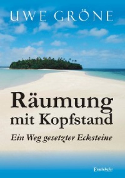 Räumung mit Kopfstand