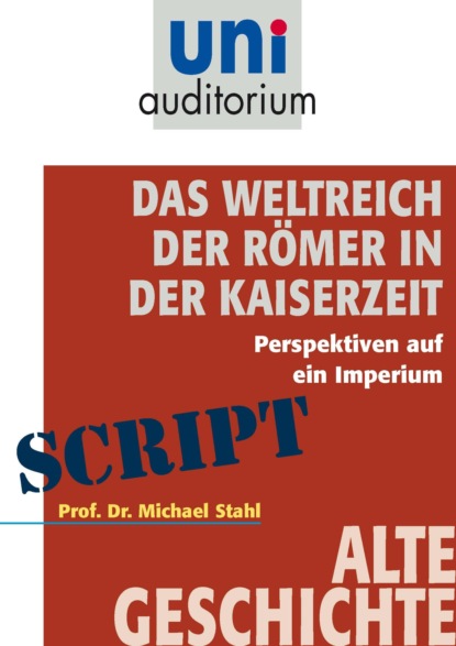 Das Weltreich der Römer in der Kaiserzeit