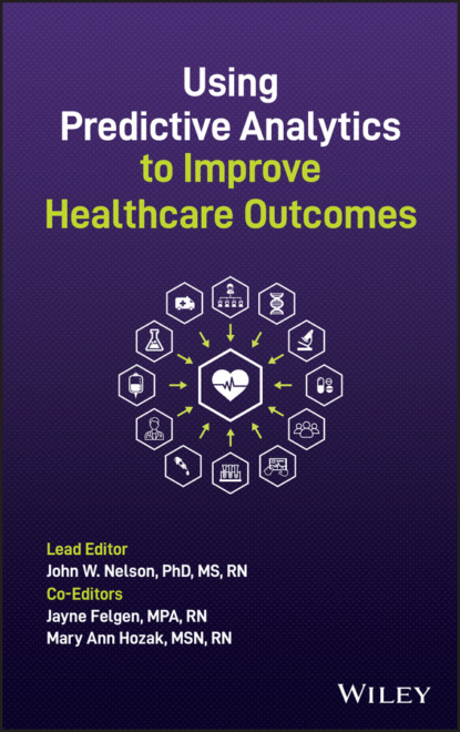 

Using Predictive Analytics to Improve Healthcare Outcomes