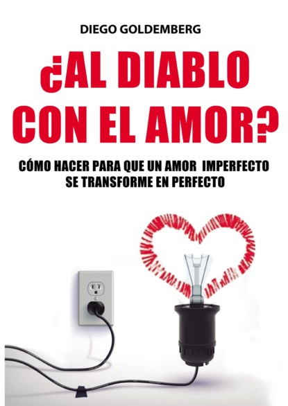 ¿Al diablo con el amor?